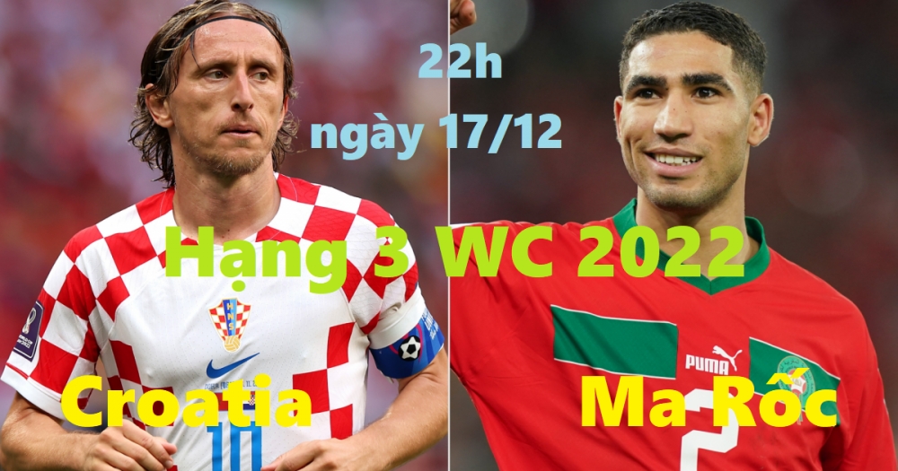 Bóng đá World Cup 2022: Croatia vs Ma Rốc, HẠNG 3, 22h00 ngày 17/12/2022