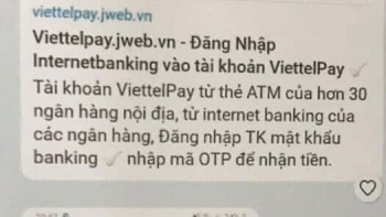 Cảnh báo giả mạo Viettel Pay để lừa đảo chiếm đoạt tài sản