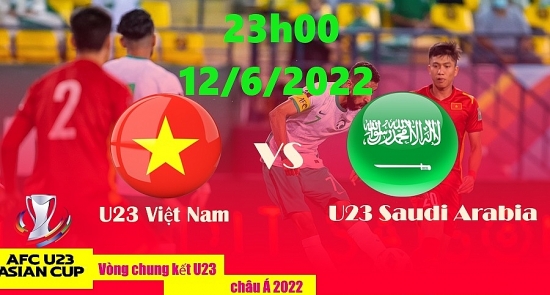 Bóng đá TỨ KẾT U23 châu Á: Trận đấu giữa U23 Việt Nam vs U23 Saudi Arabia, 23h00 ngày 12/6/2022