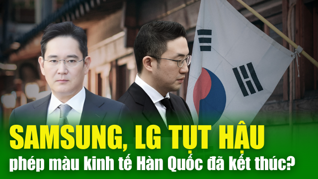 TIÊU ĐIỂM QUỐC TẾ 25/4: Samsung, LG tụt lại phía sau, phép màu kinh tế của Hàn Quốc thực sự đã kết thúc?